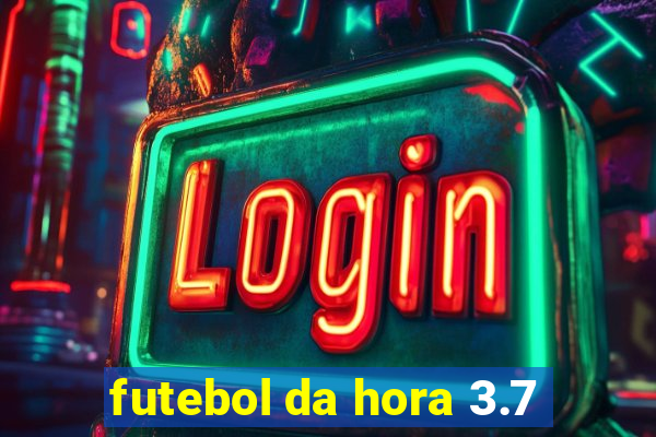 futebol da hora 3.7